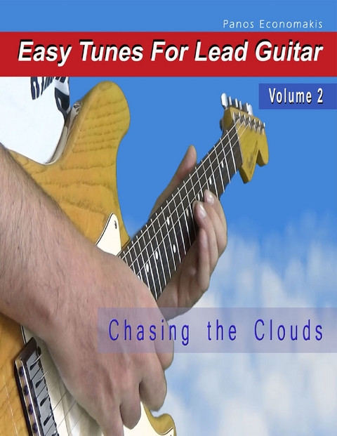 Easy Tunes for Lead Guitar- Volume 2 -  Economakis Panos Economakis