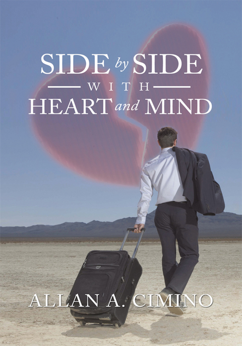 Side by Side with Heart and Mind - Allan A. Cimino