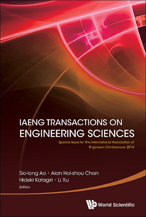 Iaeng Transactions On Engineering Sciences: Special Issue For The International Association Of Engineers Conferences 2014 - 