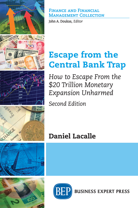 Escape from the Central Bank Trap - Daniel Lacalle