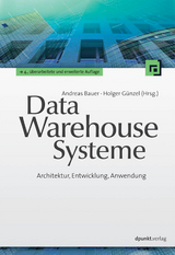 Data-Warehouse-Systeme -  Andreas Bauer,  Holger Günzel