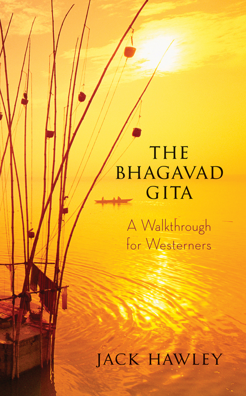 Bhagavad Gita -  Jack Hawley