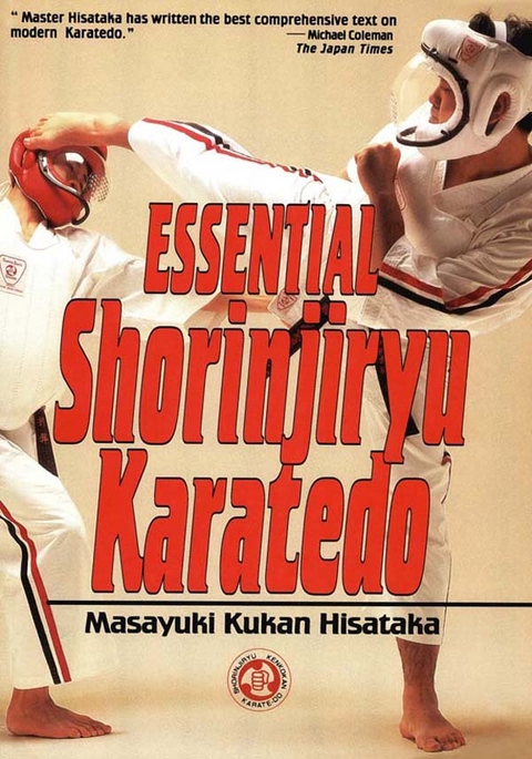 Essential Shorinjiryu Karatedo - Masayuki Kukan Hisataka