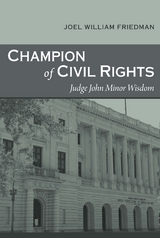 Champion of Civil Rights -  Joel William Friedman