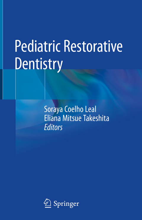 Pediatric Restorative Dentistry - 