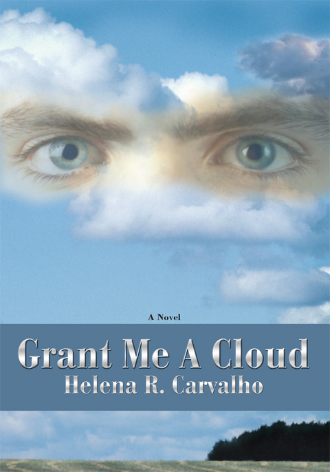 Grant Me a Cloud -  Helena R. Carvalho