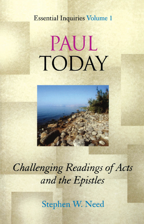 Paul Today -  Stephen W. Need