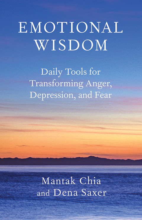 Emotional Wisdom - Mantak Chia, Dena Saxer