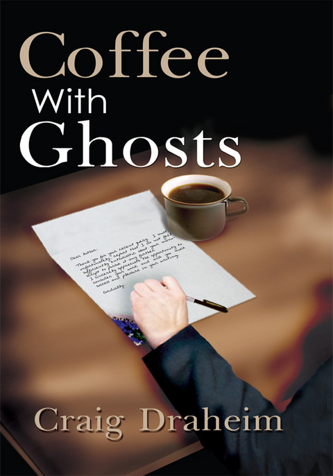 Coffee with Ghosts - Craig Draheim