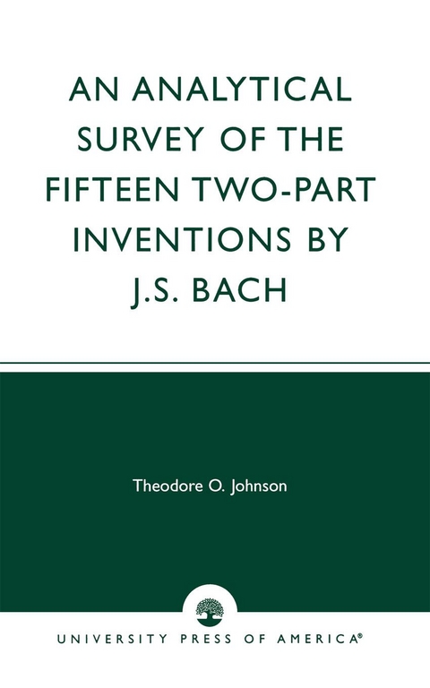 Analytical Survey of the Fifteen Two-Part Inventions by J.S. Bach -  Theodore O. Johnson