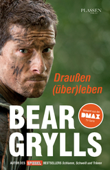 Draußen (über)leben - Bear Grylls