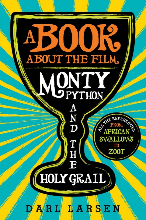 Book about the Film Monty Python and the Holy Grail -  Darl Larsen