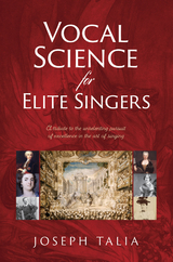 Vocal Science for Elite Singers -  Joseph Talia