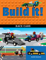 Build It! Race Cars -  Jennifer Kemmeter