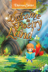 Welcome to Poetry Land - Darren Carter