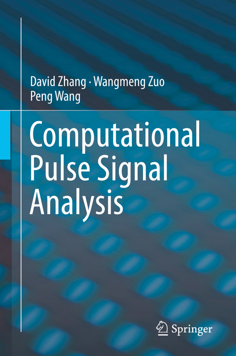 Computational Pulse Signal Analysis -  Peng Wang,  David Zhang,  Wangmeng Zuo