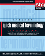 Quick Medical Terminology -  Natalie Pate Capps,  Shirley Soltesz Steiner