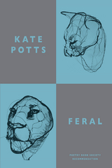Feral -  Kate Potts