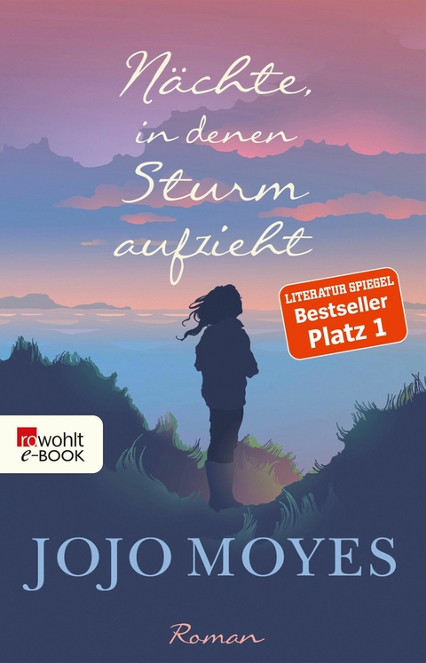 Nächte, in denen Sturm aufzieht -  Jojo Moyes