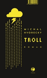 Troll - Michal Hvorecky