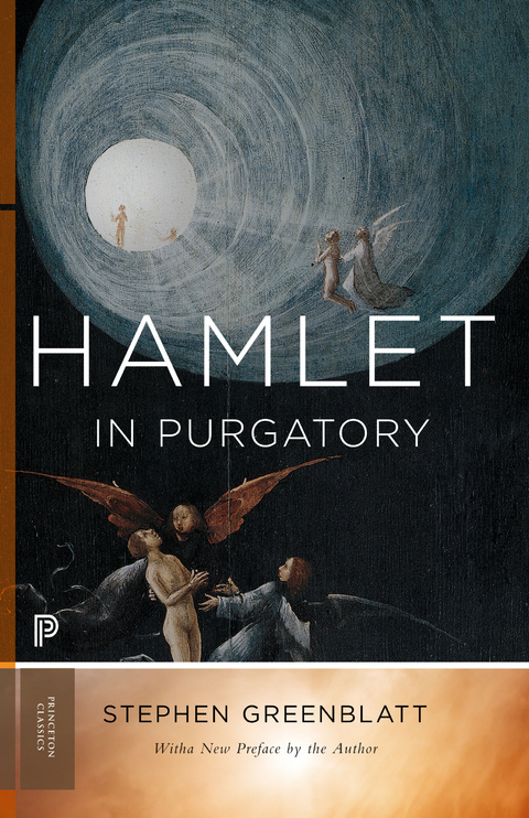 Hamlet in Purgatory - Stephen Greenblatt