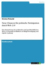 Neue Chancen für politische Partizipation durch Web 2.0? -  Kirsten Petzold