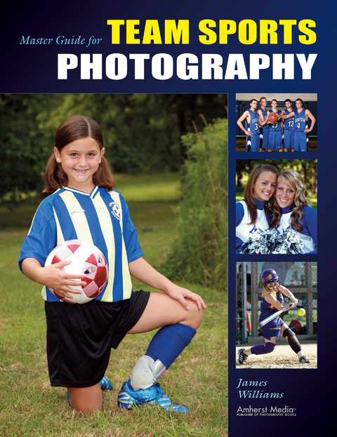 Master Guide for Team Sports Photography - James Williams