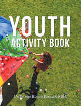 Youth Activity Book - Dr. Yvonne Baxter Bentley MBA