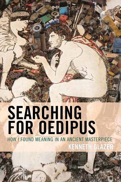 Searching for Oedipus -  Kenneth Glazer