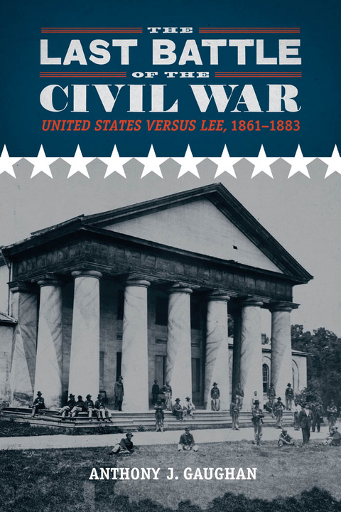 Last Battle of the Civil War -  Anthony J. Gaughan