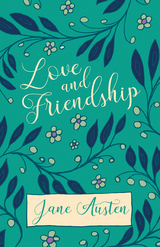 Love and Friendship - Jane Austen