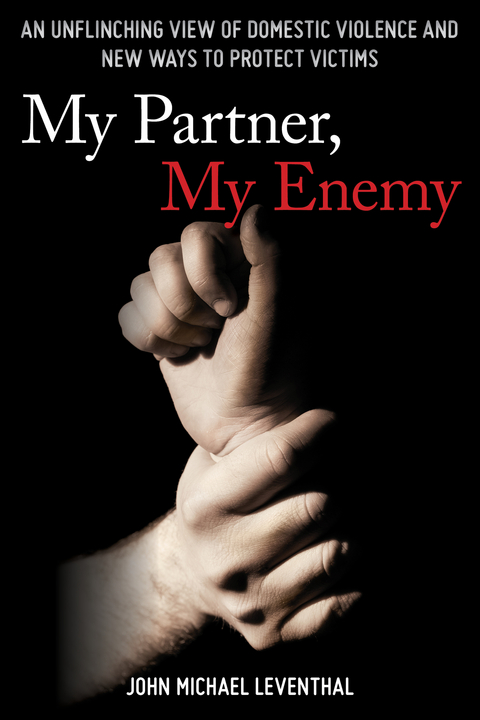 My Partner, My Enemy -  John Michael Leventhal