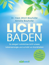 Lichtbaden -  Ulrich Bauhofer,  Annelie Bauhofer