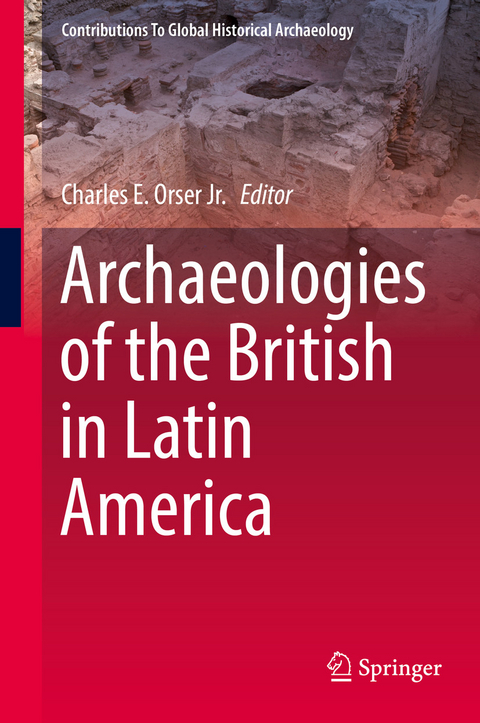 Archaeologies of the British in Latin America - 