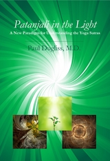 Patanjali in the Light -  Paul Dugliss