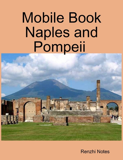 Mobile Book Naples and Pompeii -  Notes Renzhi Notes