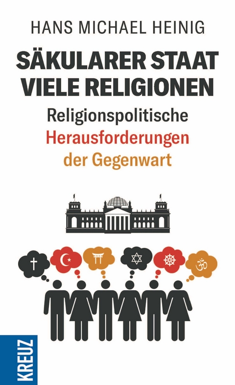 Säkularer Staat - viele Religionen - Hans Michael Heinig