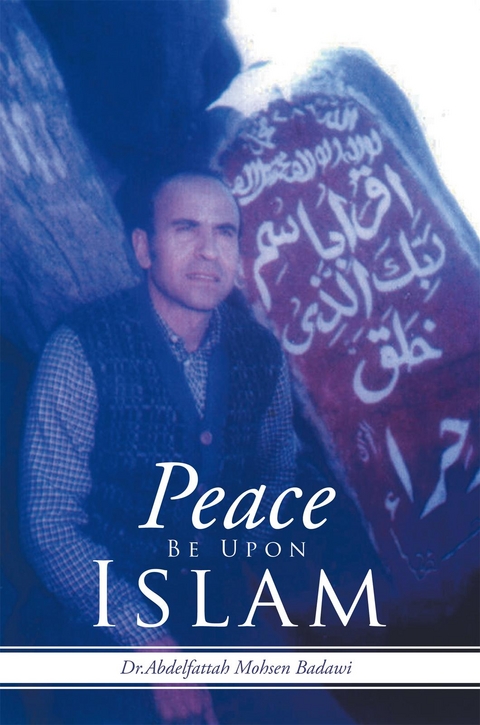 Peace Be Upon Islam -  Dr.Abdelfattah Mohsen Badawi