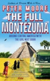 The Full Montezuma - Moore, Peter