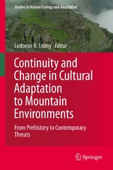 Continuity and Change in Cultural Adaptation to Mountain Environments - 