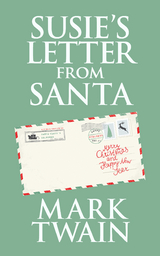 Susie's Letter from Santa - Mark Twain