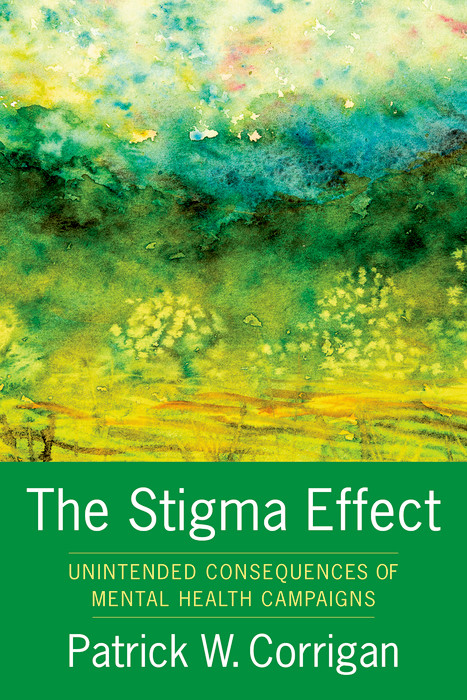 Stigma Effect -  Patrick W. Corrigan