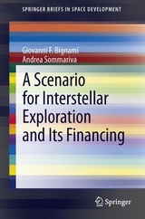 A Scenario for Interstellar Exploration and Its Financing - Giovanni F. Bignami, Andrea Sommariva