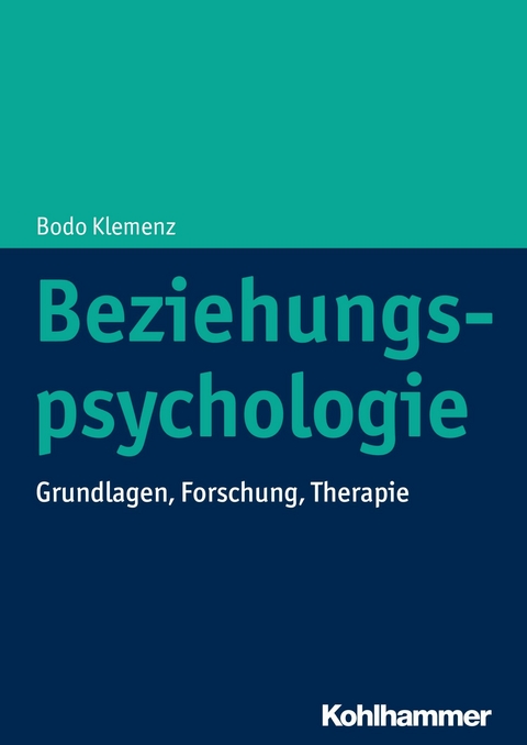 Beziehungspsychologie - Bodo Klemenz