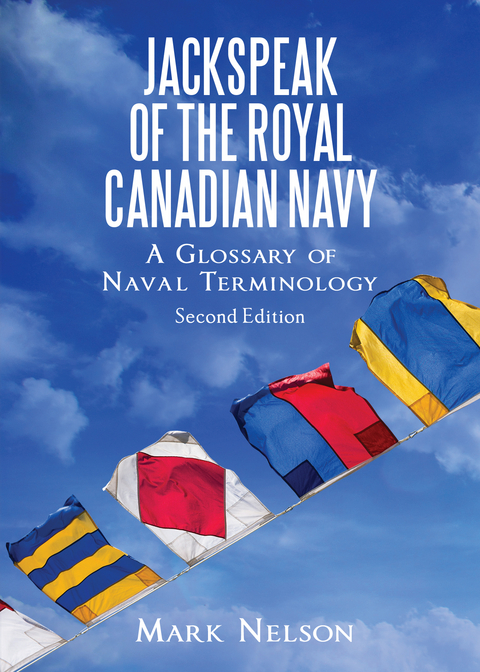Jackspeak of the Royal Canadian Navy -  Mark Nelson