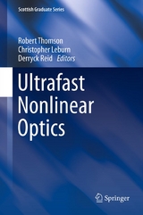 Ultrafast Nonlinear Optics - 