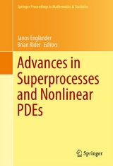 Advances in Superprocesses and Nonlinear PDEs - 
