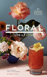 Floral Libations -  Cassie Winslow