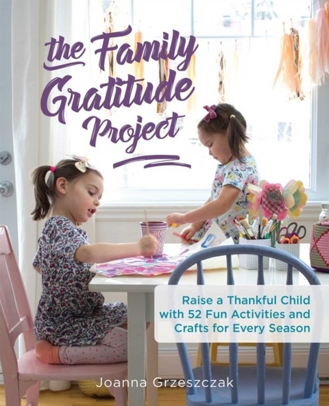 Family Gratitude Project -  Joanna Grzeszczak