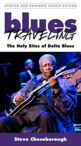 Blues Traveling - Steve Cheseborough